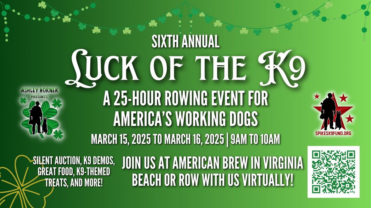 Sixth Annual Luck of the K9