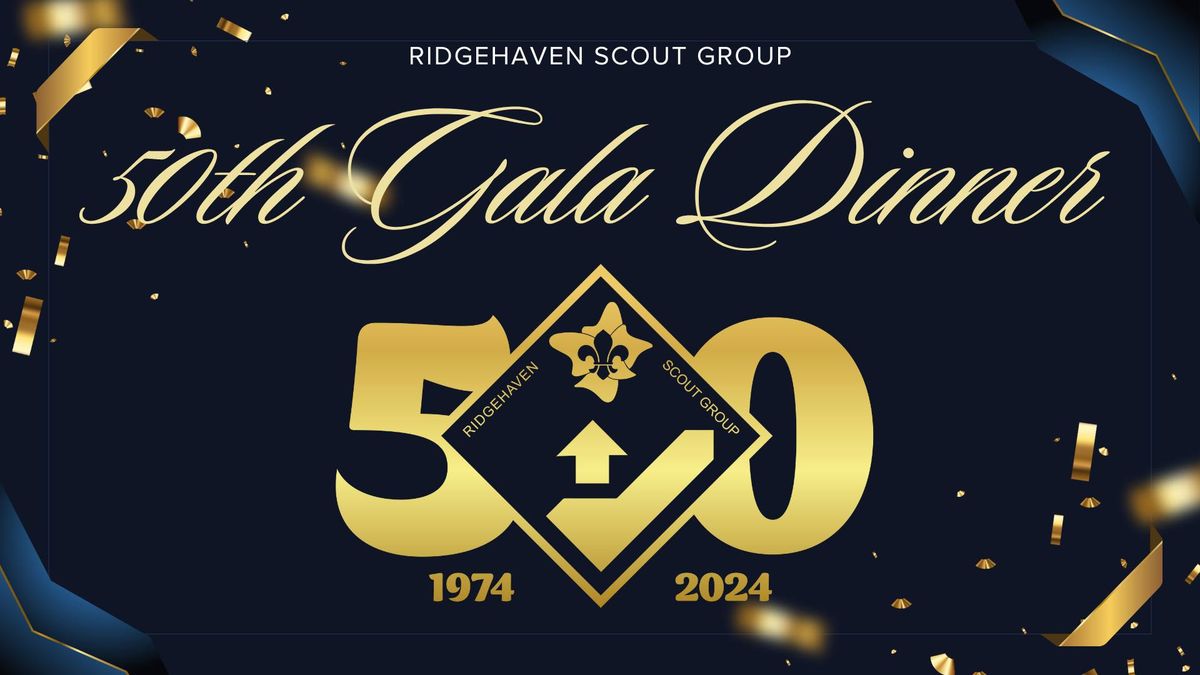 50th Gala Dinner - Ridgehaven Scout Group