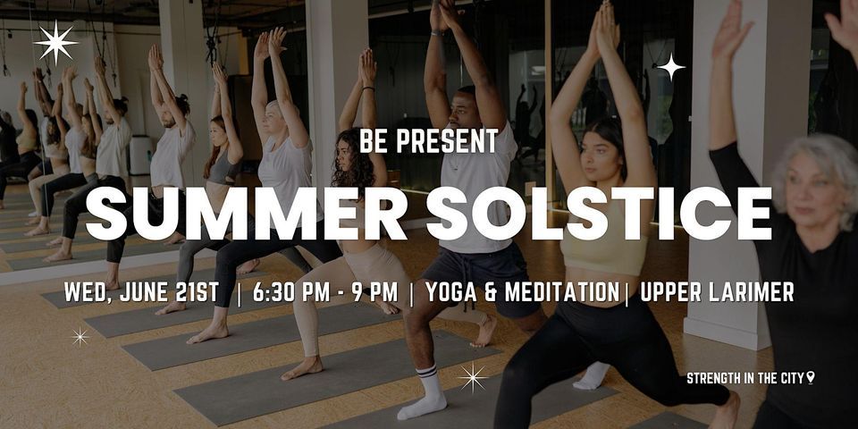 STRENGTH IN THE CITY Denver | Be Present: Summer Solstice