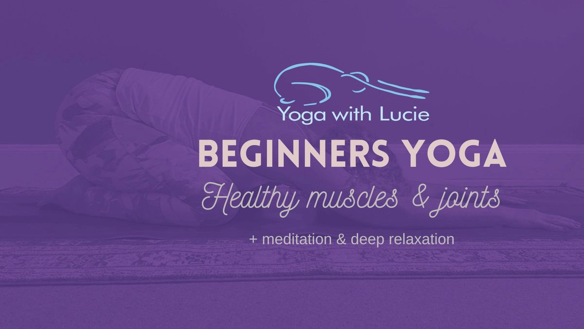 Beginners Yoga Course: healthy body, healthy mind