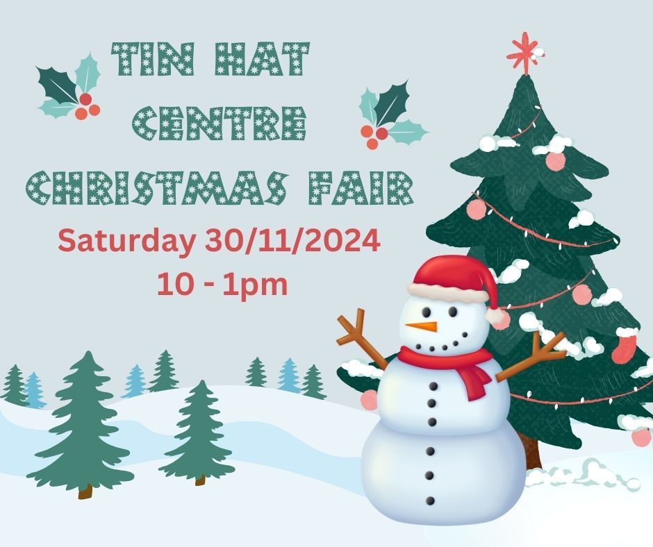 TIN HAT CENTRE CHRISTMAS FAIR