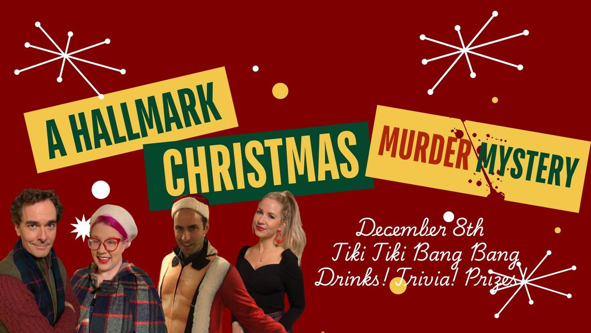 Queen City Murder Mystery Co. Present: A Hallmark Christmas Murder Mystery