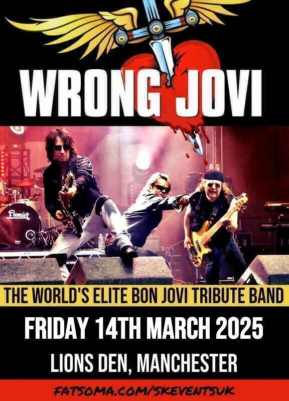 Wrong Jovi - A Tribute To Bon Jovi Live At Lions Den, Manchester