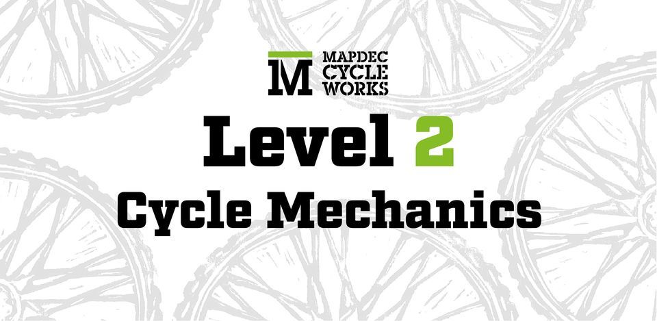 Level 2 Cycle Mechanics