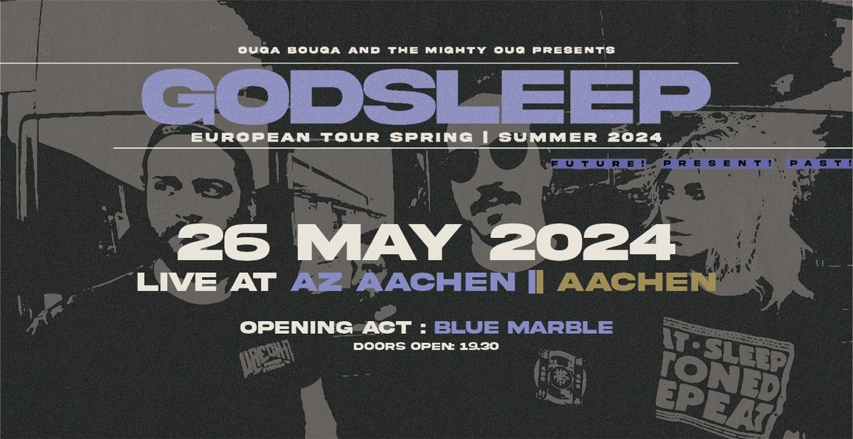 Mood Music presents: GODSLEEP (Athens) + BLUE MARBLE (Aachen)