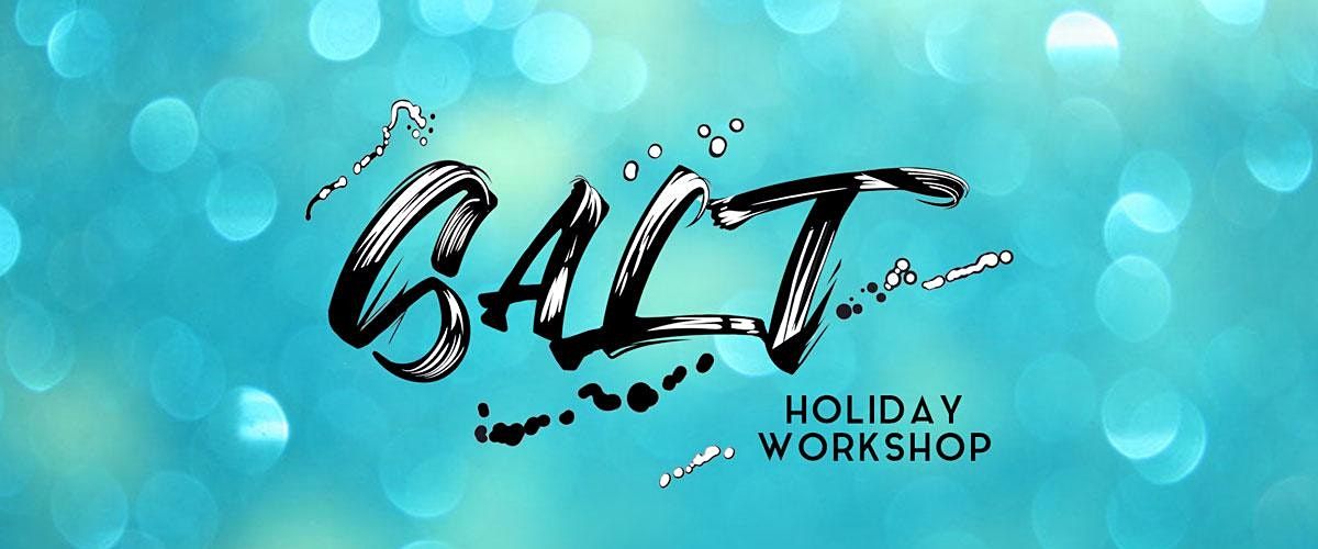 SALT Holiday Workshop - July 2021