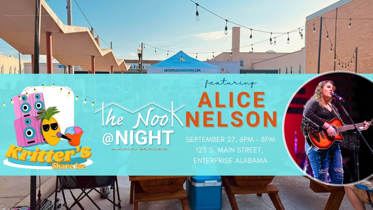 Nook at Night featuring Alice Nelson