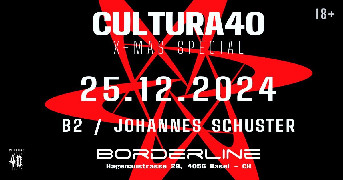 CULTURA X-MAS SPECIAL w\/ B2 \/ JOHANNES SCHUSTER