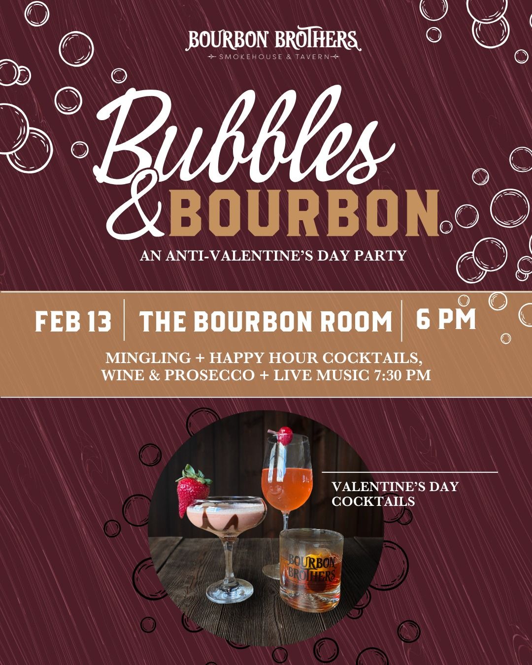 Bubbles & Bourbon - Anti-Valentine's Day Party