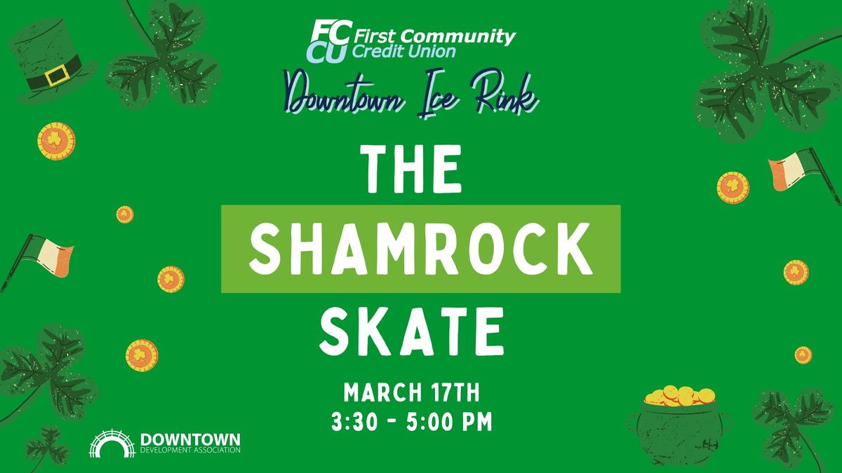 The Shamrock Skate