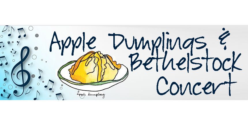 Apple Dumpling Sale & Bethelstock Concert