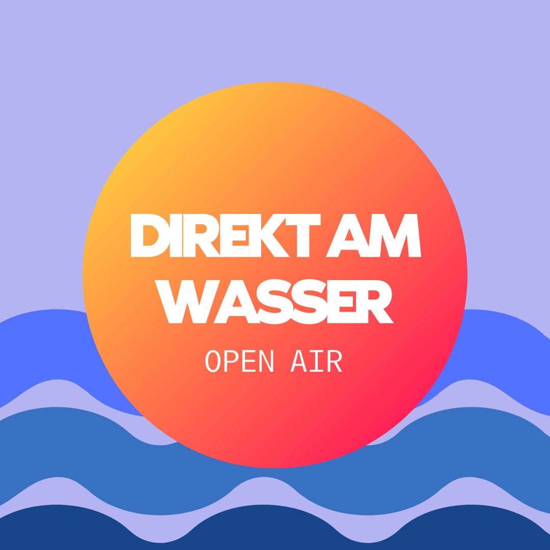 FETE DE LA MUSIQUE - FREE - OPEN AIR DIREKT AM WASSER