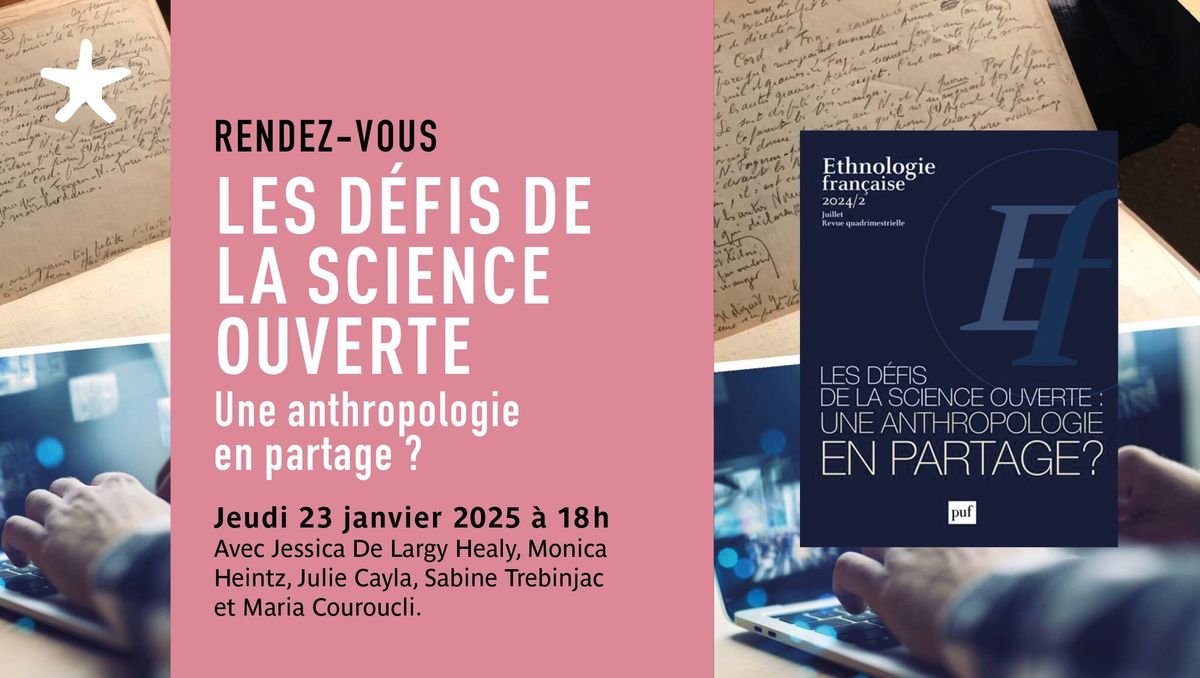  Les d\u00e9fis de la science ouverte : une anthropologie en partage ?