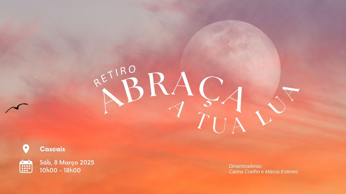 Retiro - "Abra\u00e7a a tua Lua"