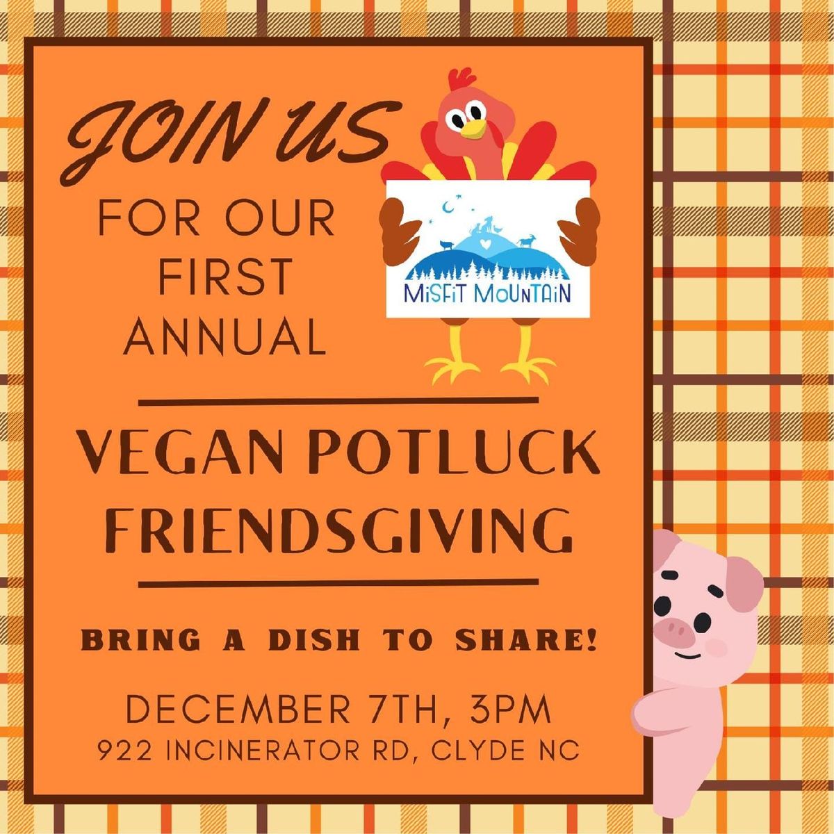 Misfit Mountain 1st Annual Vegan Friendsgiving!