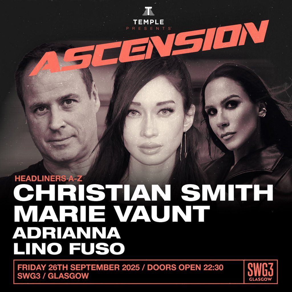 ASCENSION | SWG3 | Glasgow