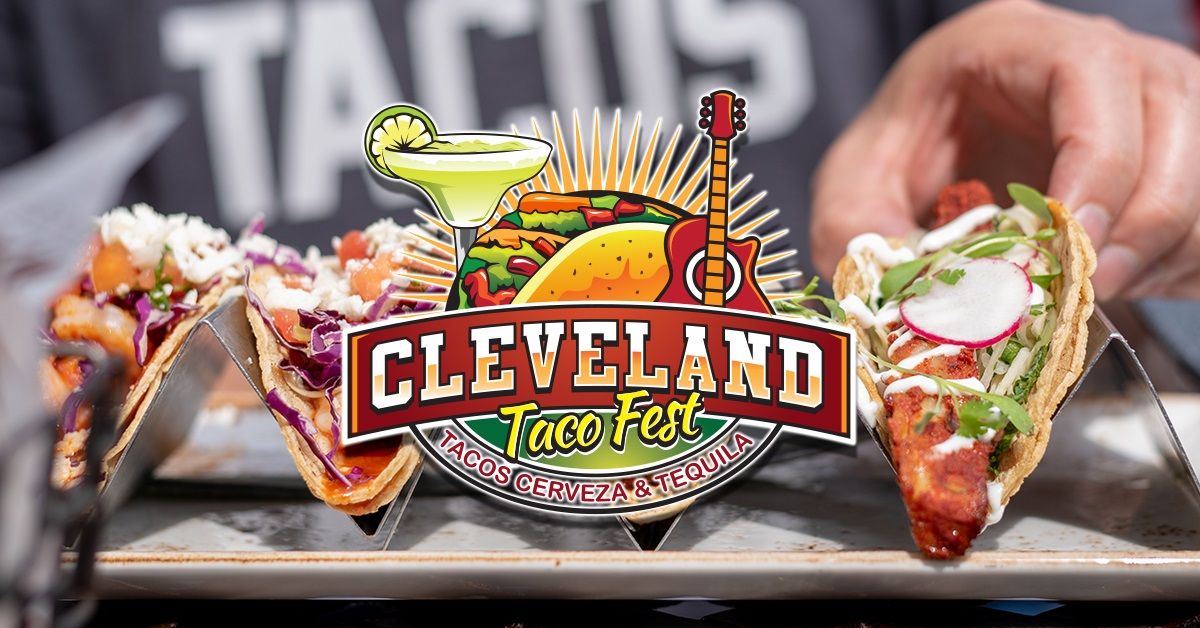 CLEVELAND TACO FEST 2024