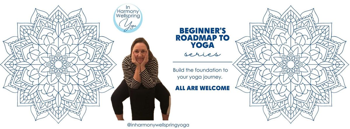  Beginner's Roadmap to Yoga 