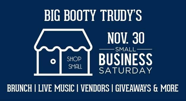 Small Business Saturday at Trudy's