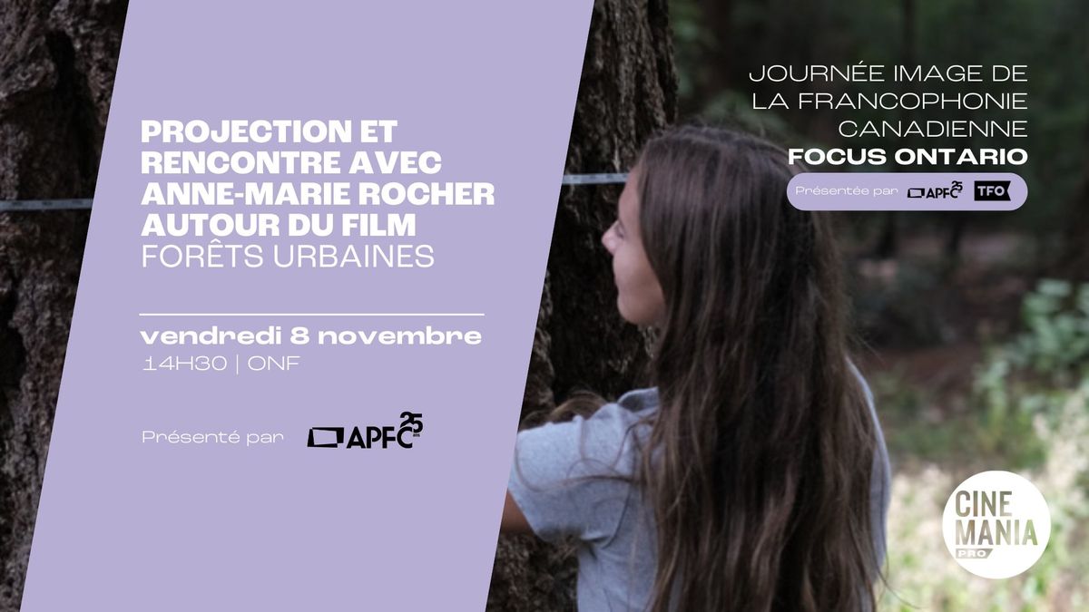 Projection et rencontre avec Anne-Marie Rocher autour du film FOR\u00caTS URBAINES