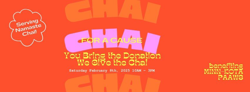 CHAI FOR A CAUSE \/\/ You Bring the Donation We Bring the CHAI!