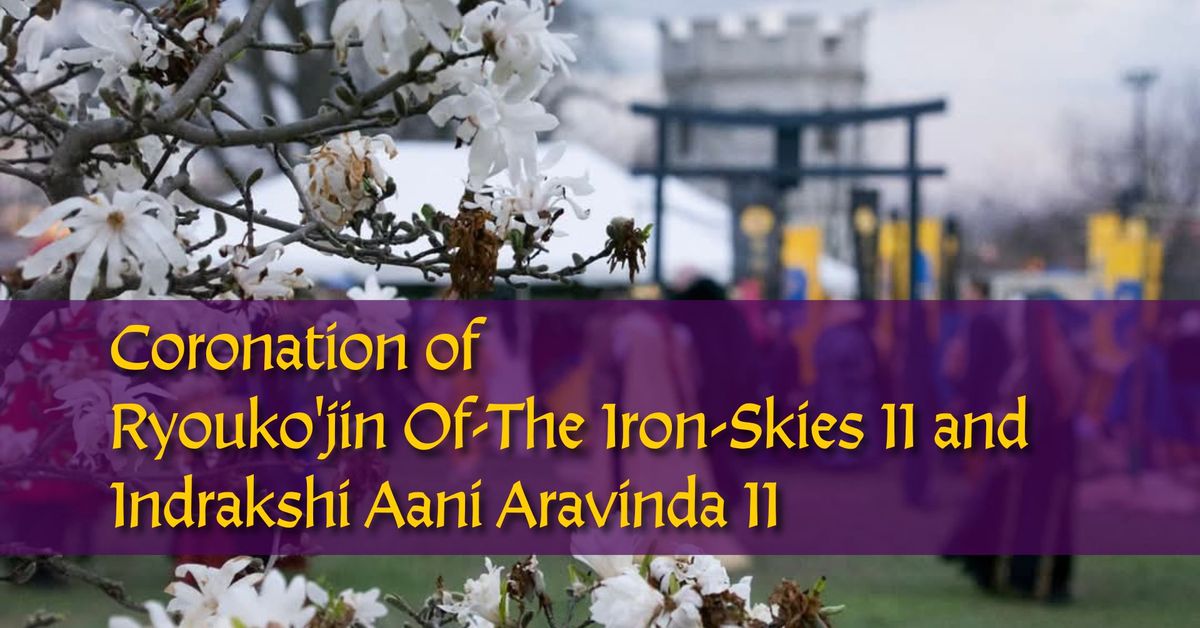 Coronation of Ryouko'jin Of-The Iron-Skies II and Indrakshi Aani Aravinda II