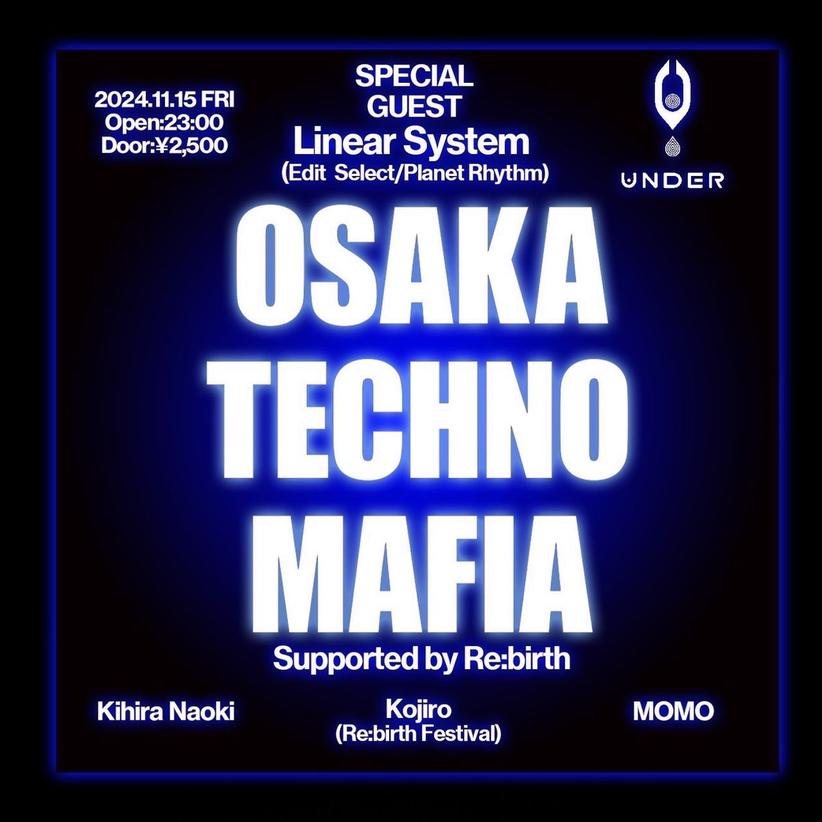 OSAKA TECHNO MAFIA  Supported by Re:birth