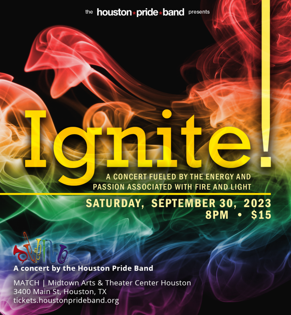 Houston Pride Band - Pride and Passion at Zilkha Hall - Hobby Center