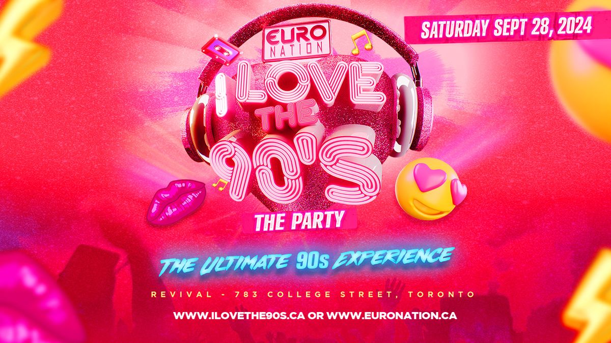 I LOVE THE 90s : The Party | The Ultimate 90s Experience