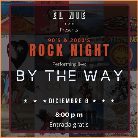 90\u2019s & 2000\u2019s ROCK NIGHT @ El Nie, Santurce PR