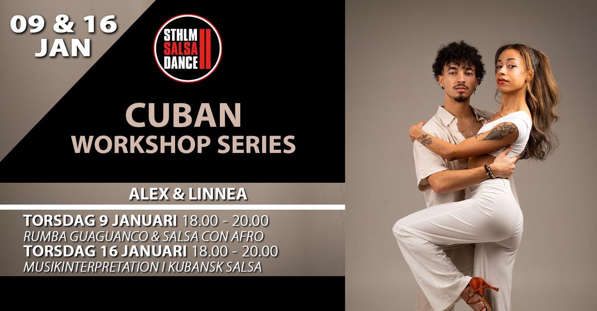 Cuban Workshop Series part #1