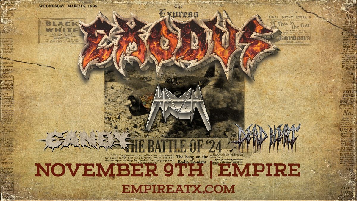 Empire Presents: Exodus w\/ Havok, Candy & Dead Heat in the Garage