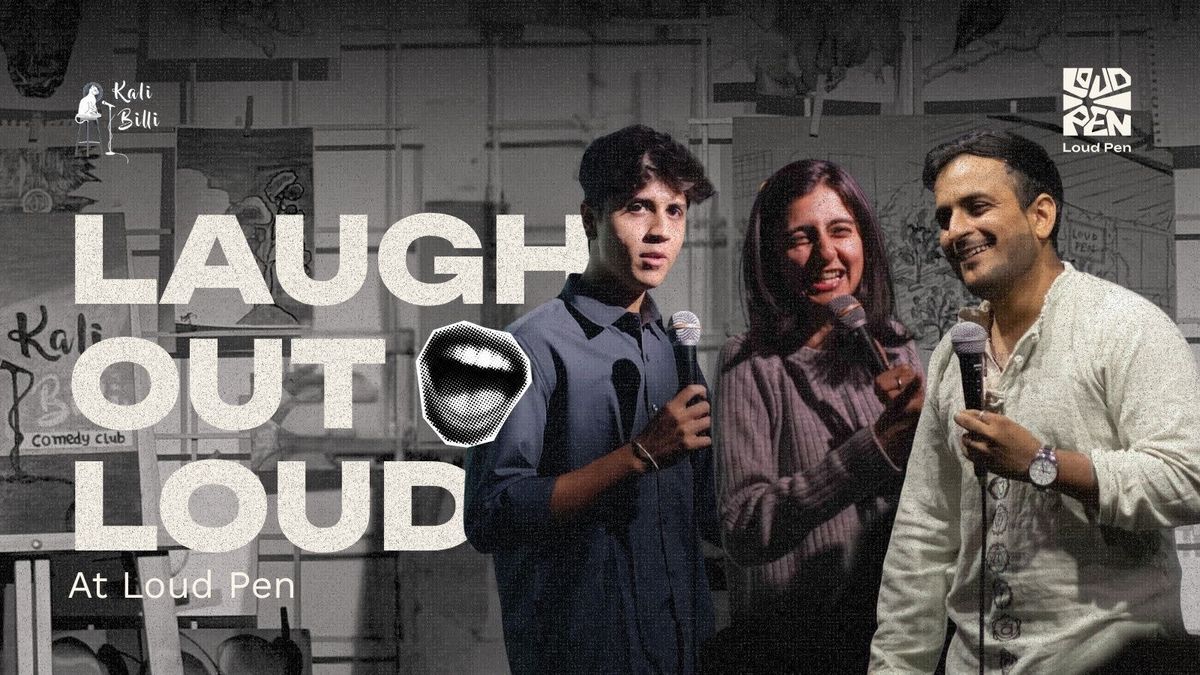 Laught Out Loud - Comedy Open Mic