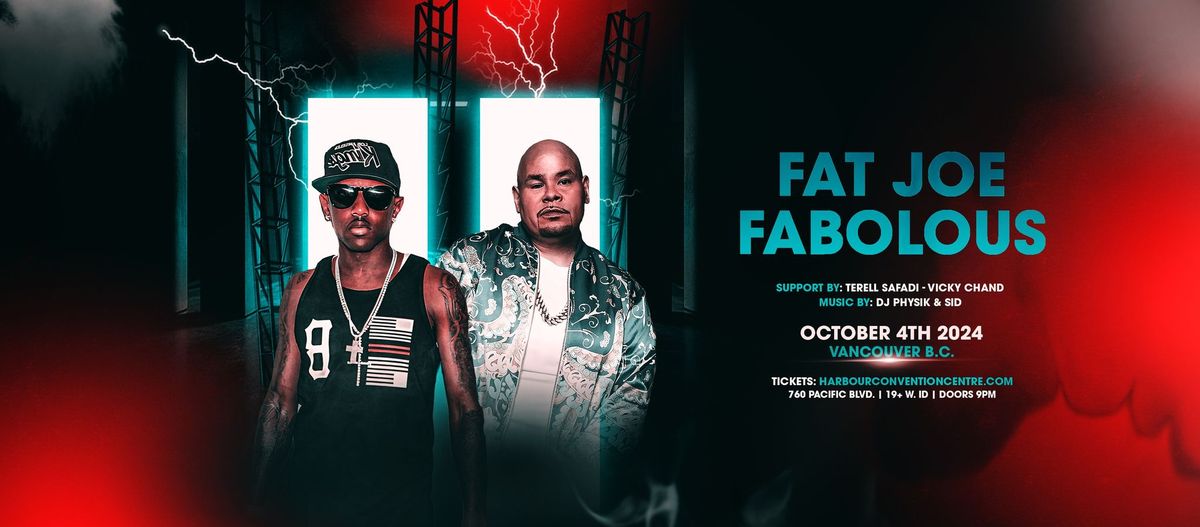 FAT JOE | FABOLOUS - Vancouver 