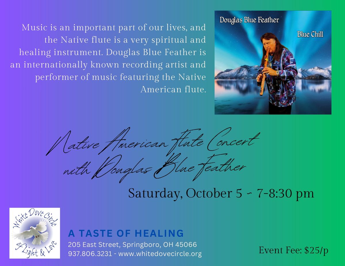 Native American Flute Concert with Douglas Blue Feather