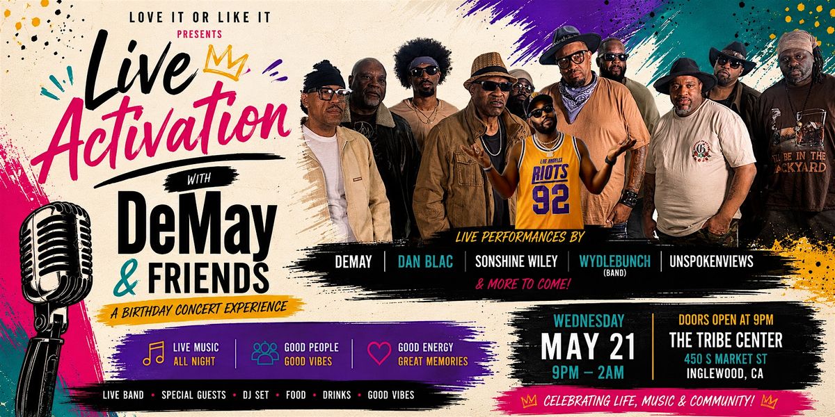 Live Activation with DeMay & Friends