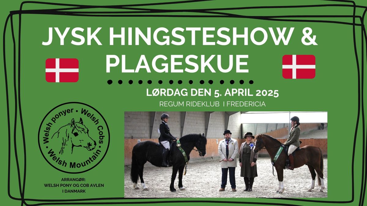 Jysk Hingsteshow og Plageskue 2025 (Fredericia)