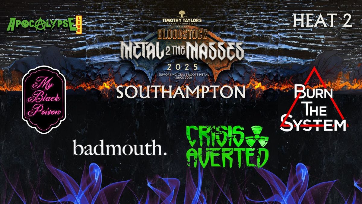 SOUTHAMPTON Bloodstock Metal To The Masses - HEAT 2