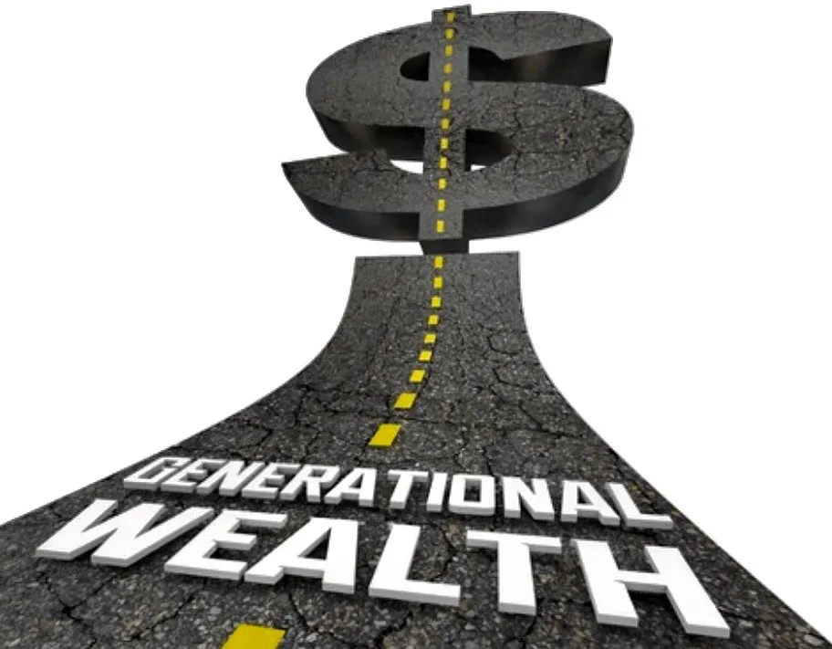 The Road To Generational Wealth!