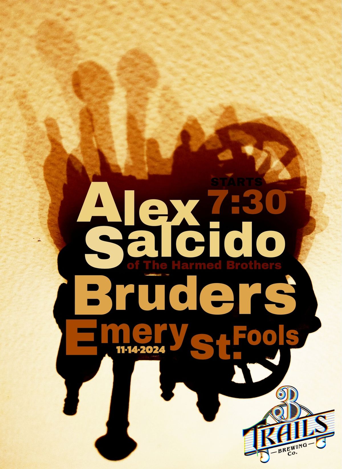 Alex Salcido, Bruders, Emery St. Fools