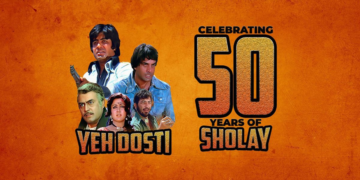 Yeh Dosti - Celebrating 50 Years Of Sholay - Sutton Coldfield