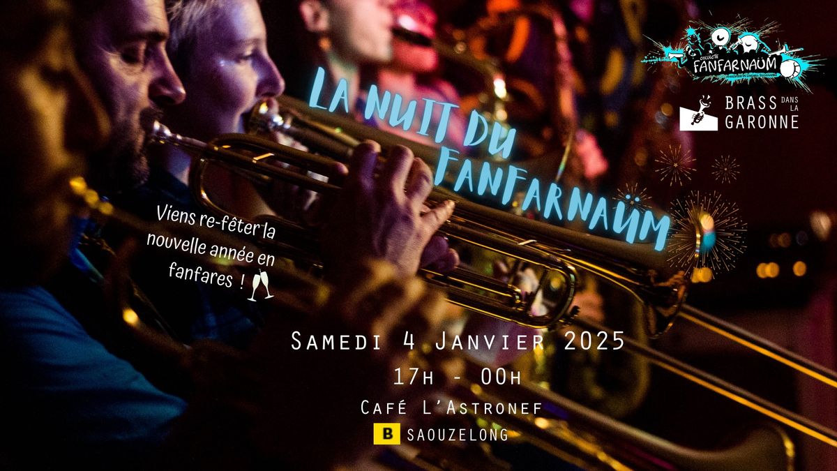 La Nuit du Fanfarna\u00fcm - soutien \u00e0 Brass dans la Garonne