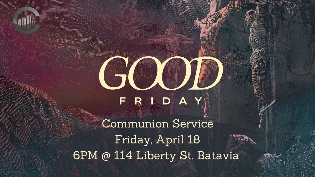 Good Friday Communion Service