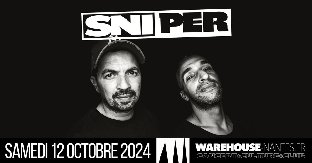 Sniper en concert au Warehouse \u00e0 Nantes ! - 22\u20ac