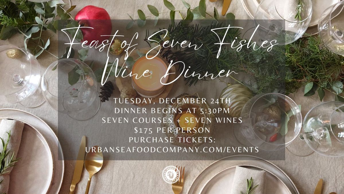 Feast of Seven Fishes Wine Dinner