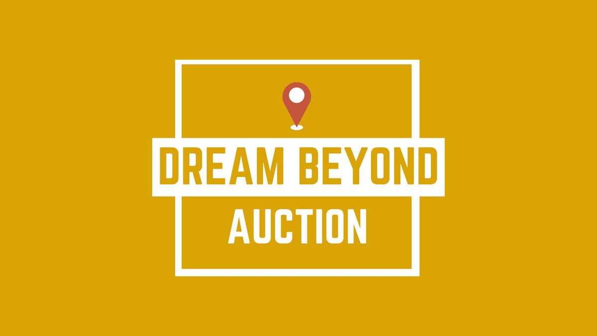 Dream Beyond Auction