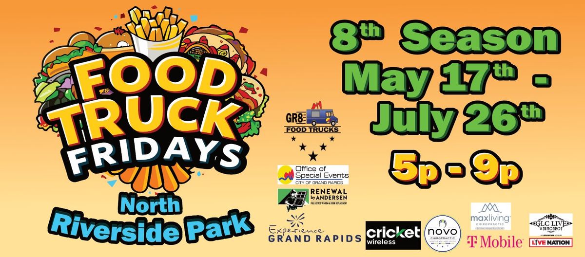 Food Truck Fridays - Riverside Park week 11 LAST ONE!