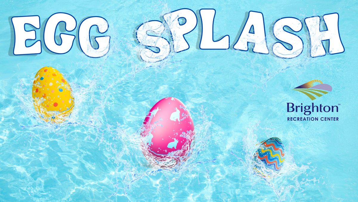 2025 Egg Splash