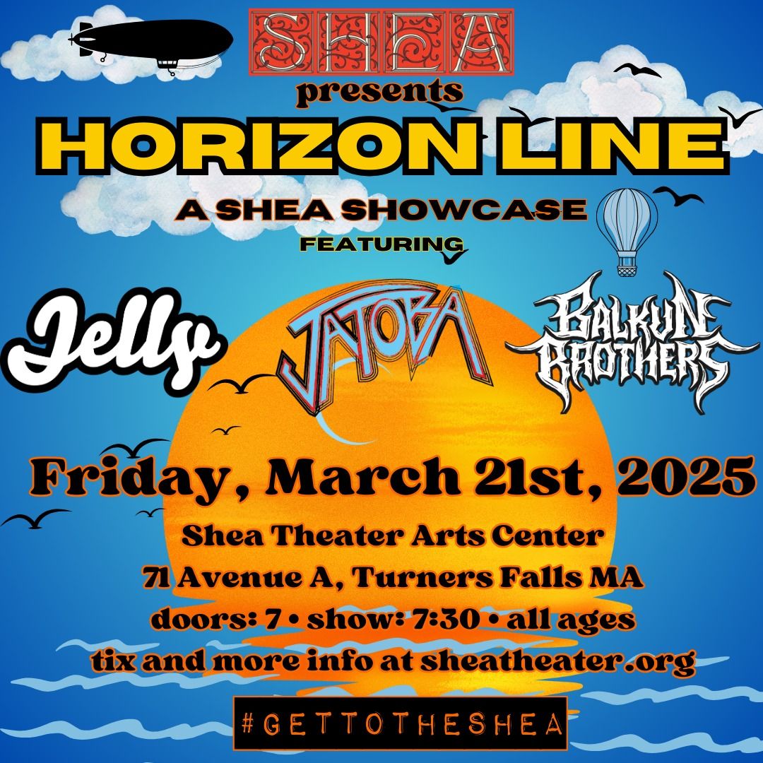 Horizon Line: Balkun Brothers, Jelly and Jatoba - 3\/21 - Turners Falls, MA