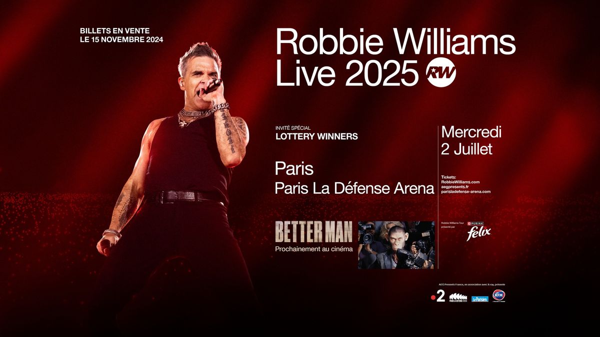 ROBBIE WILLIAMS \u2022 Paris La D\u00e9fense Arena \u2022 2 juillet 2025